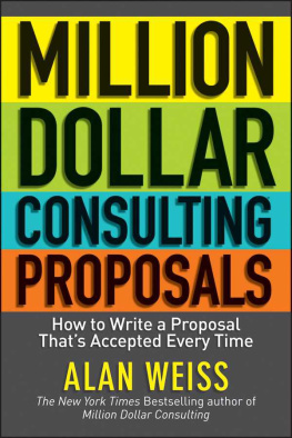 Alan Weiss - Million Dollar Consulting Proposals: How to Write a Proposal Thats Accepted Every Time