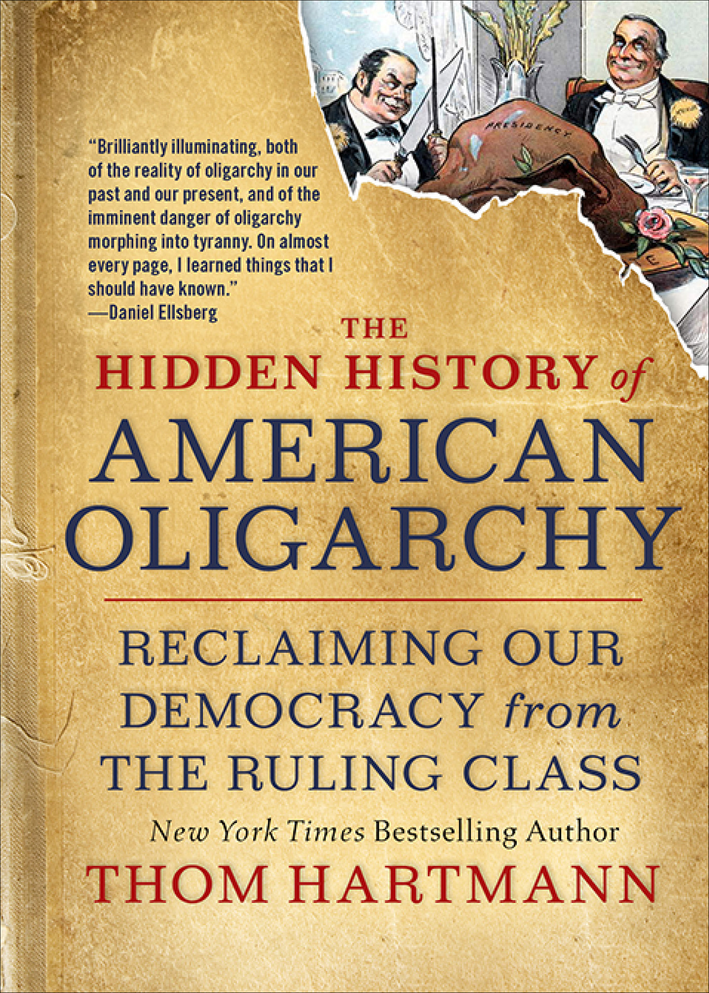 The Hidden History of American Oligarchy The Hidden History of American - photo 1