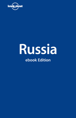 Simon Richmond - Lonely Planet Russia (Country Travel Guide)