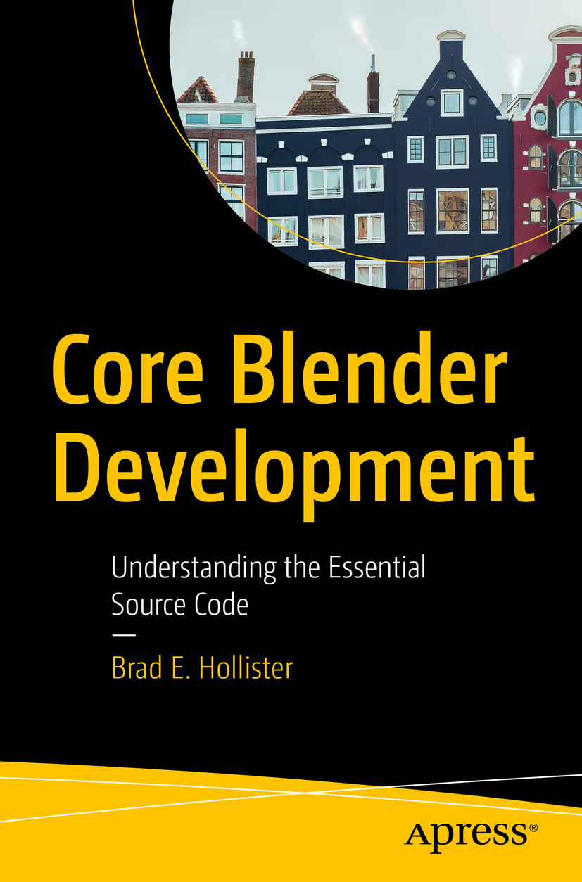 Book cover of Core Blender Development Brad E Hollister Core Blender - photo 1