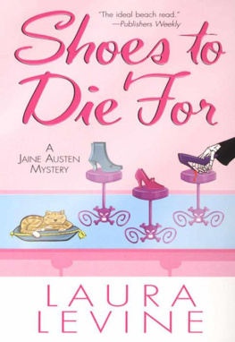 Laura Levine - Shoes To Die For (A Jaine Austen Mystery)