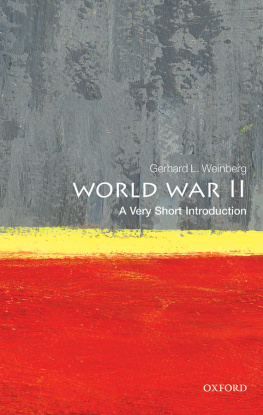 Weinberg World War II: a Very Short Introduction:A Very Short Introduction
