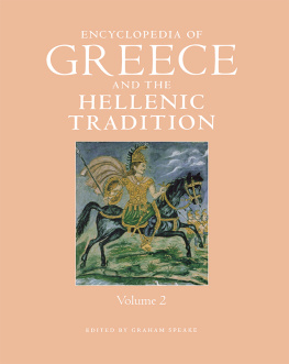 Graham Speake Encyclopedia of Greece and the Hellenic Tradition
