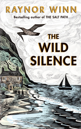 Raynor Winn - The Wild Silence