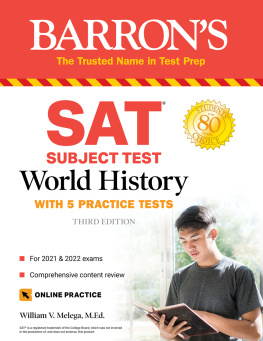 William V. Melega - SAT Subject Test World History: With 5 Practice Tests