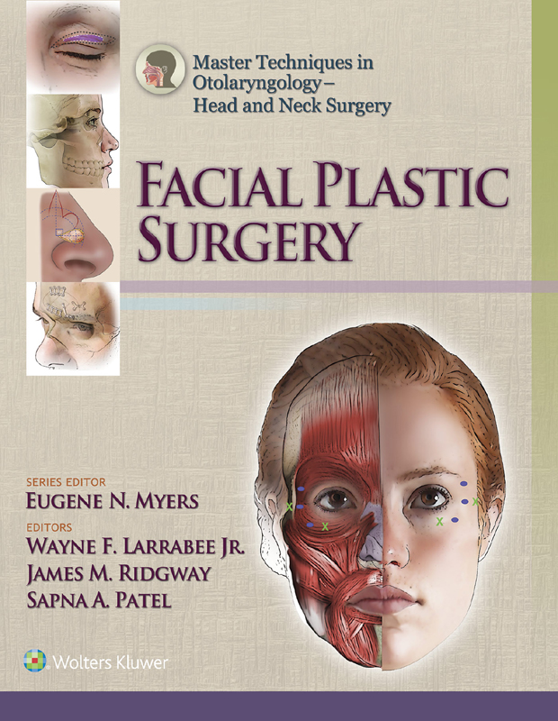 MASTER TECHNIQUES IN OTOLARYNGOLOGY Head and Neck Surgery FACIAL PLASTIC - photo 1