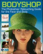 Karsten Rose - Bodyshop: The Photoshop Retouching Guide for the Face and Body