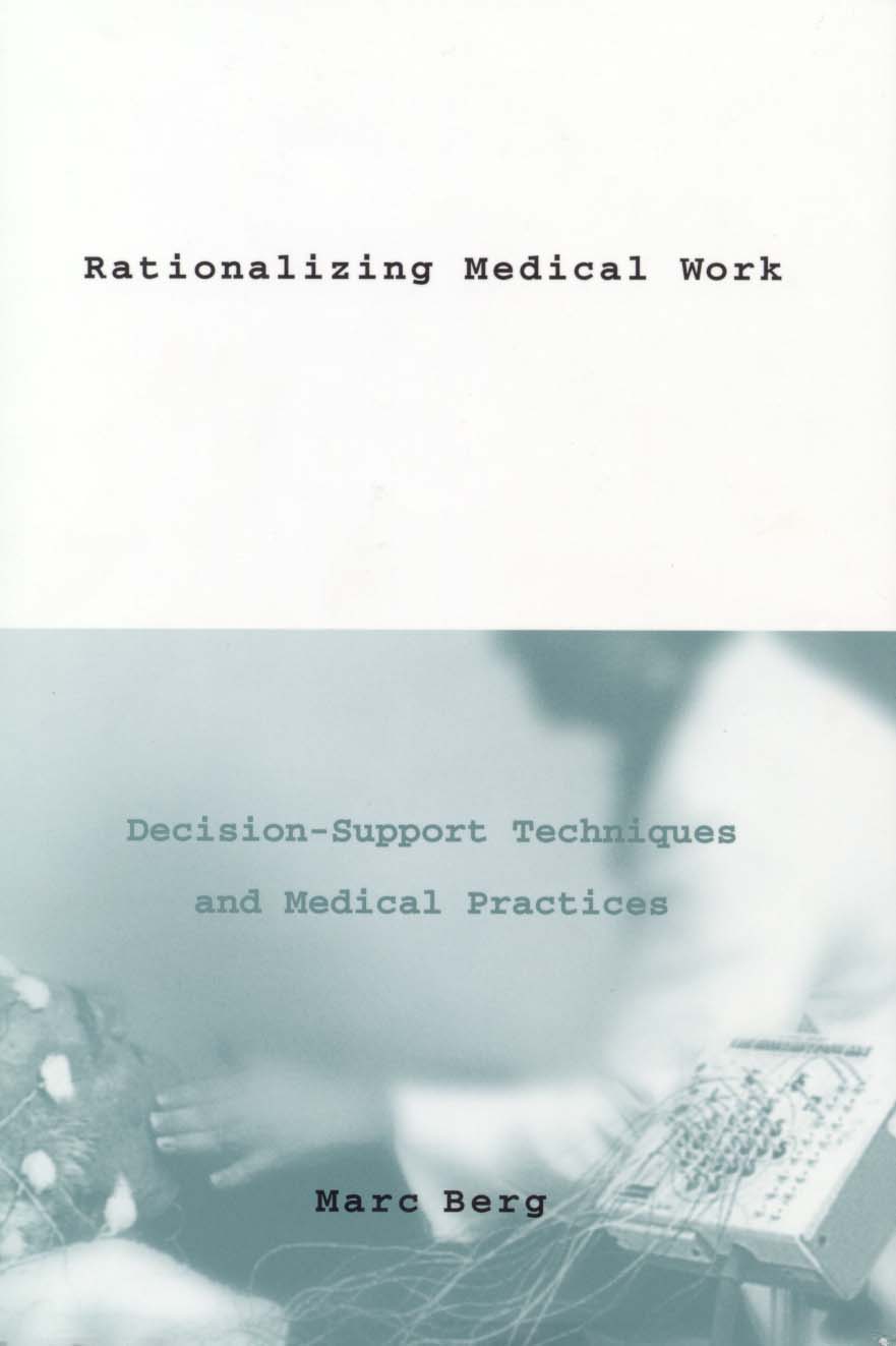 title Rationalizing Medical Work Decision-support Techniques and Medical - photo 1