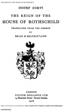 Count Egon Corti - Reign of the House of Rothschild