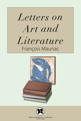 Mauriac - Letters on Art and Literature