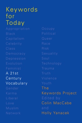 The Keywords Project The Keywords - Keywords for Today