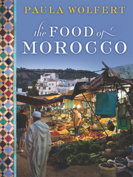 Wolfert The Food of Morocco