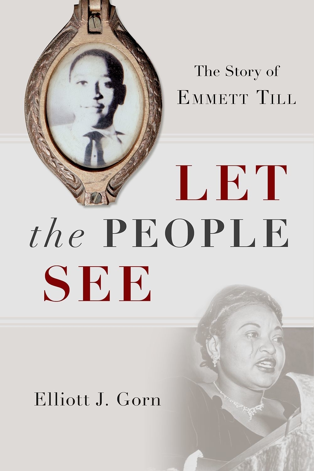 Let the People See The Story of Emmett Till - image 1