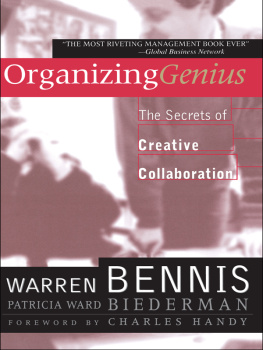 Bennis Warren G Organizing genius: the pursuit of corporate creativity