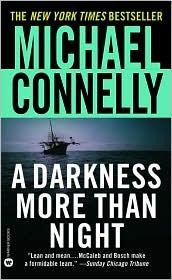 Michael Connelly A Darkness More Than Night