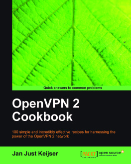 Jan Just Keijser OpenVPN 2 Cookbook