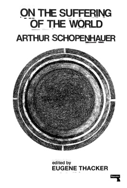 Arthur Schopenhauer - On the Suffering of the World