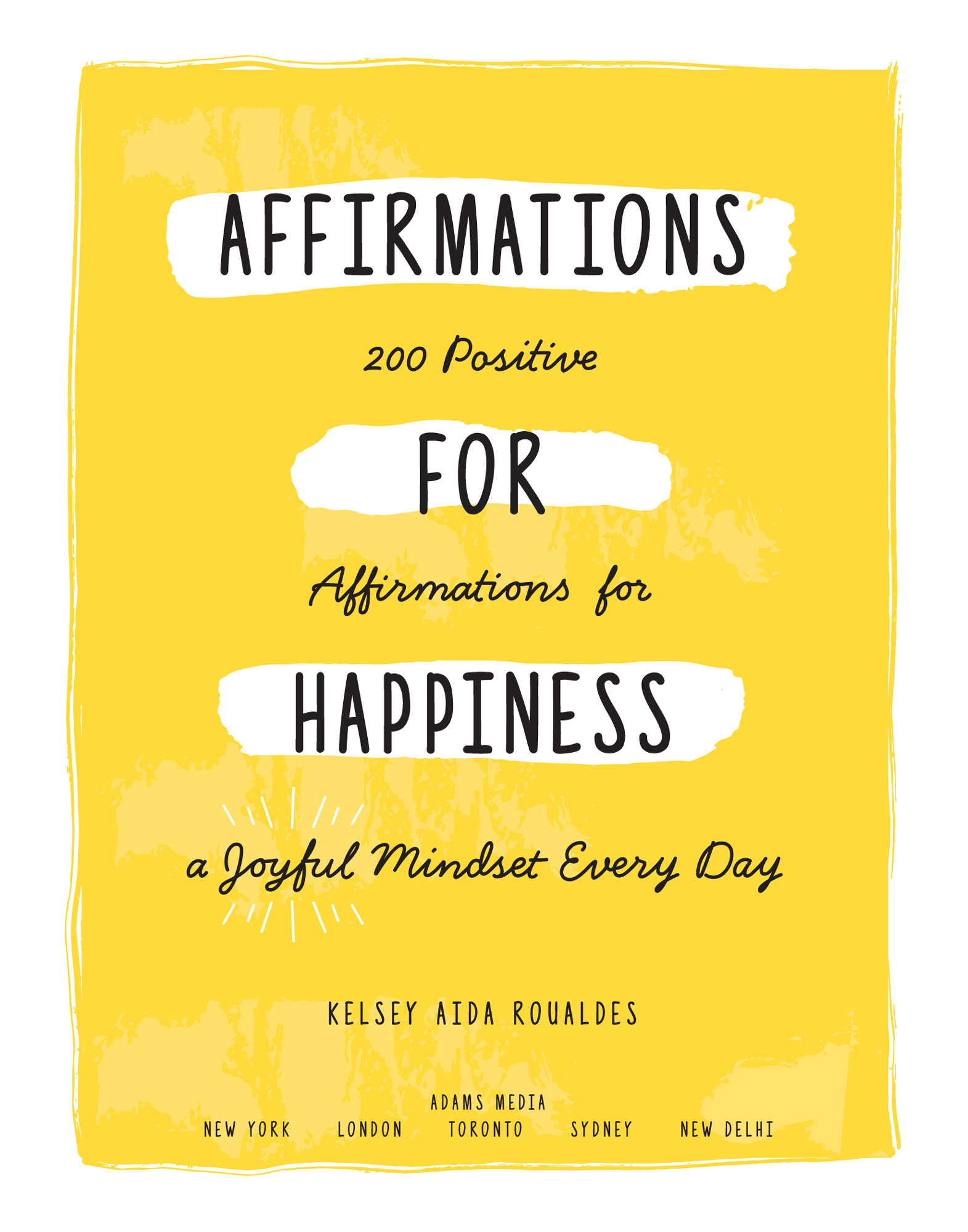 Affirmations for Happiness 200 Positive Affirmations for a Joyful Mindset Every Day - image 2