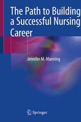 Jennifer M. Manning - The Path to Building a Successful Nursing Career