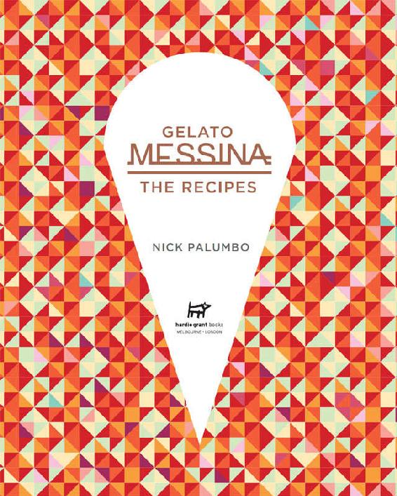 Gelato Messina the recipes - image 1