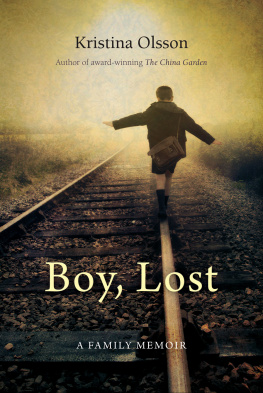 Olsson Boy, lost: a family memoir