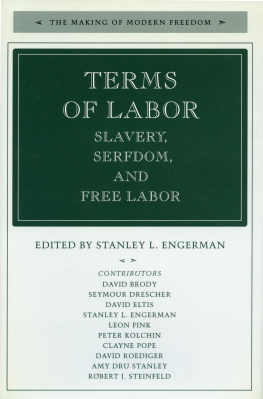 Engerman - Terms of labor: slavery, serfdom, and free labor