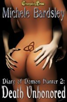 Michele Bardsley - Diary of a Demon Hunter 2 Death Unhonored