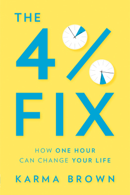 Brown - The 4% Fix How One Hour Can Change Your Life