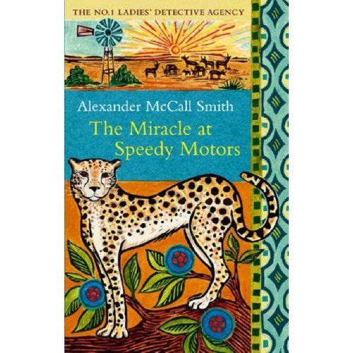 Alexander McCall Smith The Miracle at Speedy Motors The ninth book in the N1 - photo 1