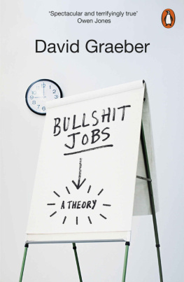 Graeber - Bullshit jobs: a theory