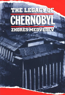 Medvedev - The legacy of Chernobyl