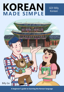 Chong Michelle Korean Made Simple: A beginners guide to learning the Korean language