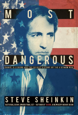 Rand Corporation Most dangerous: Daniel Ellsberg and the secret history of the Vietnam War