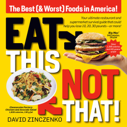 Zinczenko - Eat this, not that!: the best (& worst) foods in America