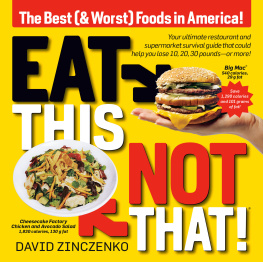 Zinczenko Eat this, not that!: the best (& worst) foods in America