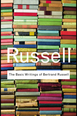 Bertrand Russell - The Basic Writings of Bertrand Russell