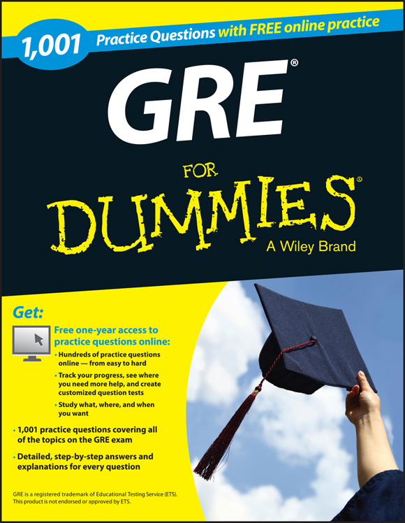 1001 GRE Practice Questions For Dummies Published by John Wiley Sons - photo 1