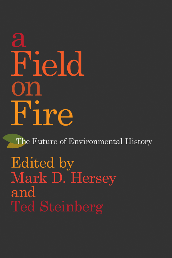 A FIELD ON FIRE The University of Alabama Press Tuscaloosa Alabama 35487-0380 - photo 1