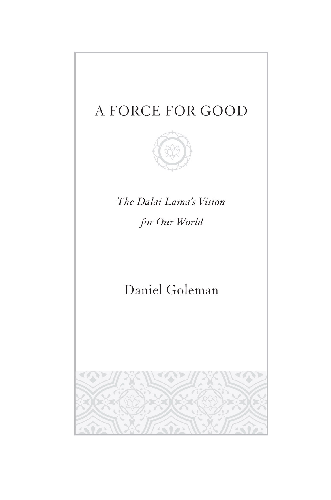 Copyright 2015 by Daniel Goleman All rights reserved Published in the United - photo 4