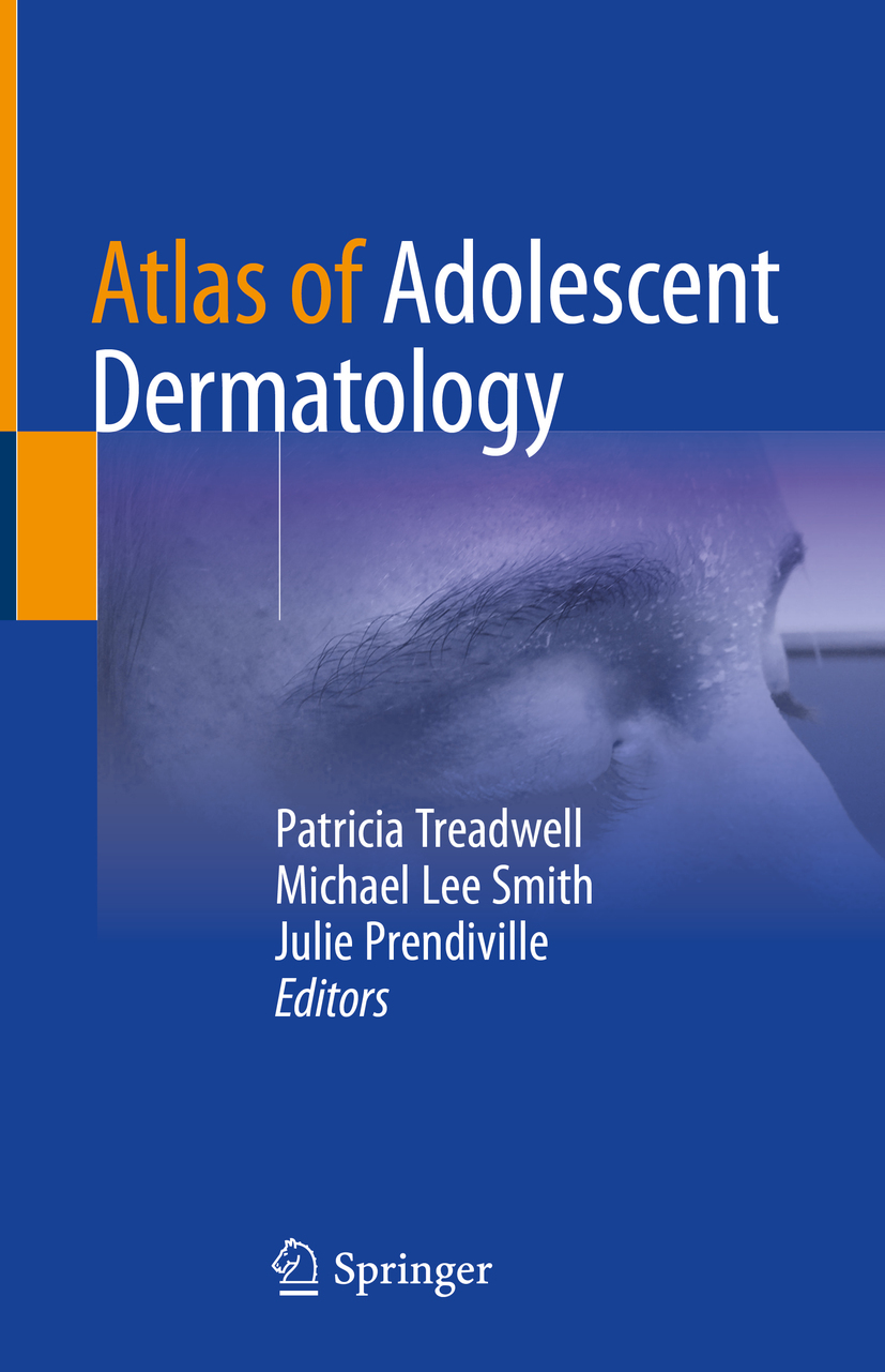 Book cover of Atlas of Adolescent Dermatology Editors Patricia Treadwell - photo 1