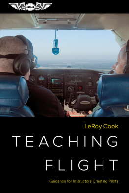 LeRoy Cook Teaching Flight: Guidance for Instructors Creating Pilots