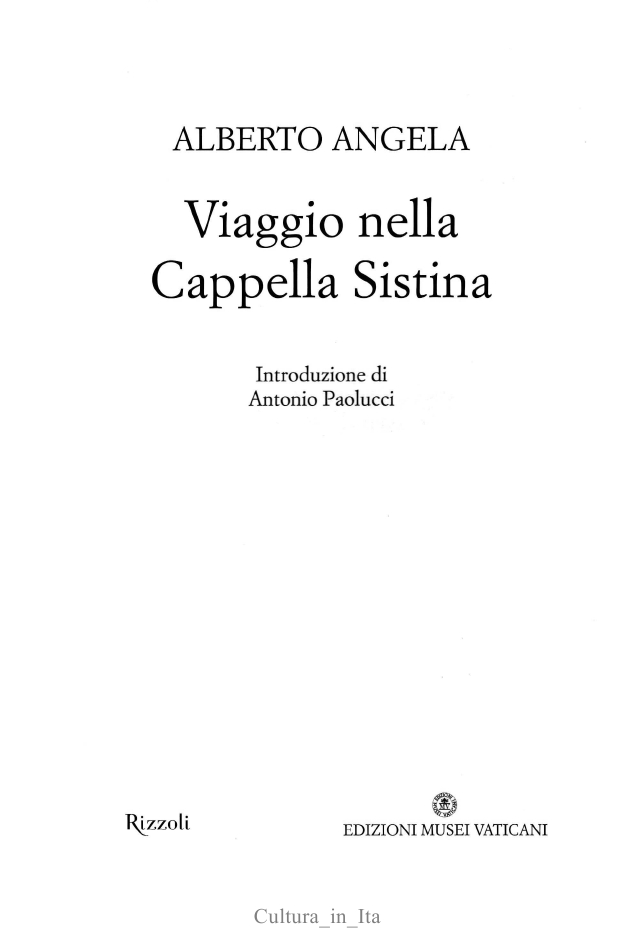 Alberto Angela-Viaggio Nella Cappella Sistina-Rizzoli - photo 6