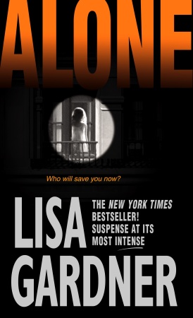 ALONE By LISA GARDNER The first book in the Bobby Dodge series Copyright 2005 - photo 1
