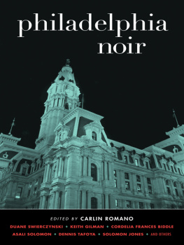 Carlin Romano (ed.) Philadelphia Noir