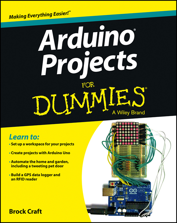 Arduino Projects For Dummies Published by John Wiley Sons Ltd The Atrium - photo 1