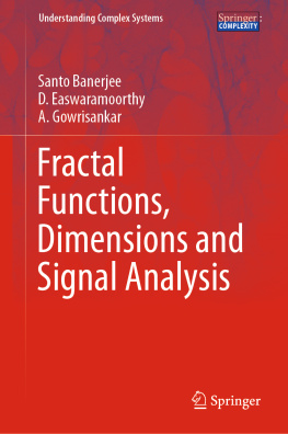 Santo Banerjee - Fractal Functions, Dimensions and Signal Analysis