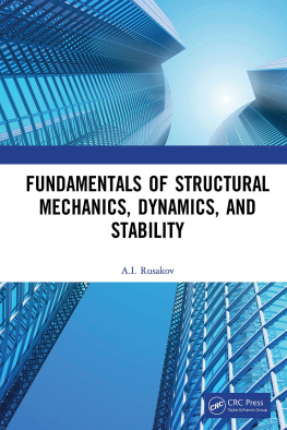 A.I. Rusakov - Fundamentals of Structural Mechanics, Dynamics, and Stability
