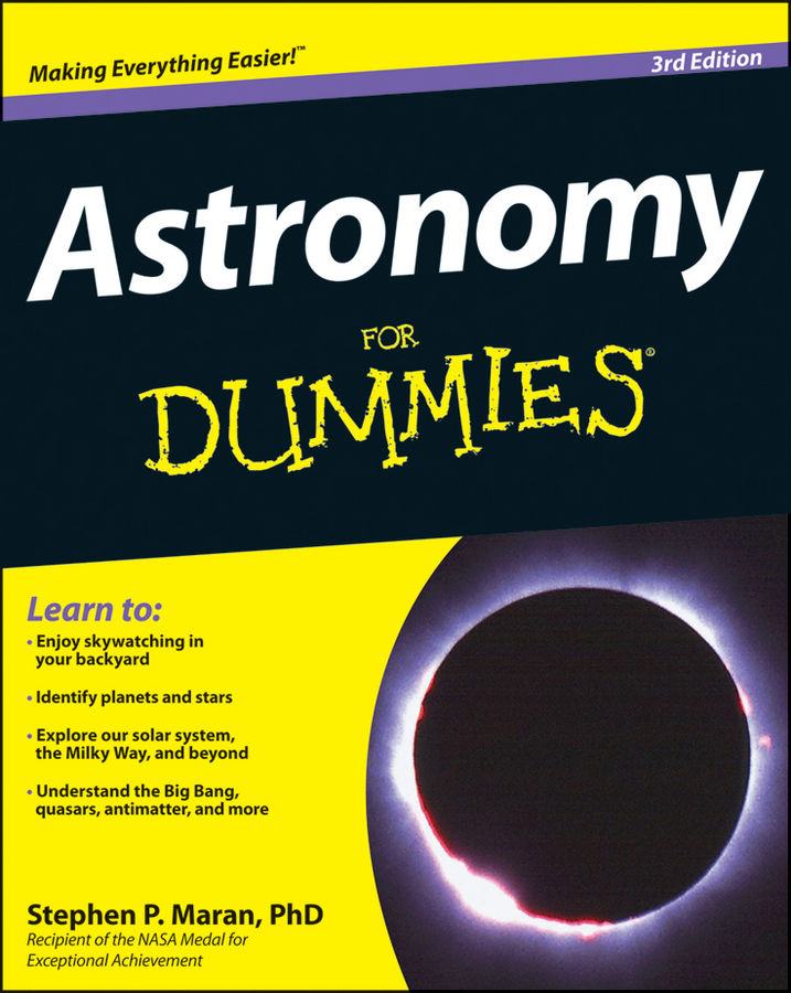 Astronomy For Dummies 3rd Edition by Stephen P Maran PhD Astronomy For - photo 1