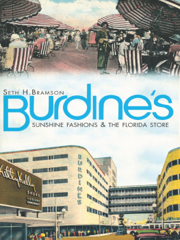 Bramson - Burdines: Sunshine Fashions the Florida Store