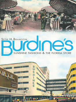 Bramson Burdines: Sunshine Fashions the Florida Store